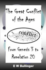 The Great Conflict of the Ages: From Genesis 3 to Revelation 20